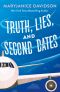 [Danger 03] • Truth, Lies, and Second Dates